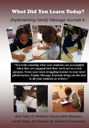What Did You Learn Today?: Implementing Family Message Journals K-12 image number 0