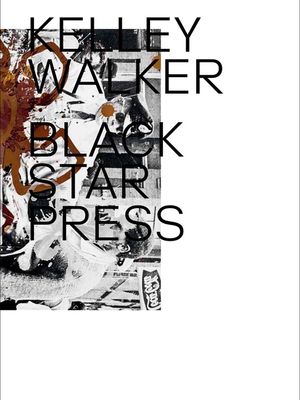 Kelley Walker: Black Star Press image number 0