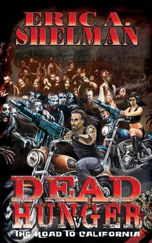 Dead Hunger V: The Road To California image number 0