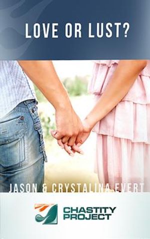 Love or Lust? - Why Save Sex for Marriage image number 0