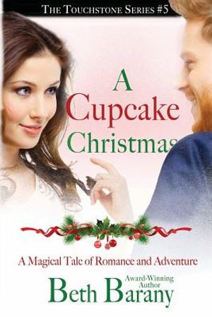 A Cupcake Christmas: A Christmas Elf Romance image number 0
