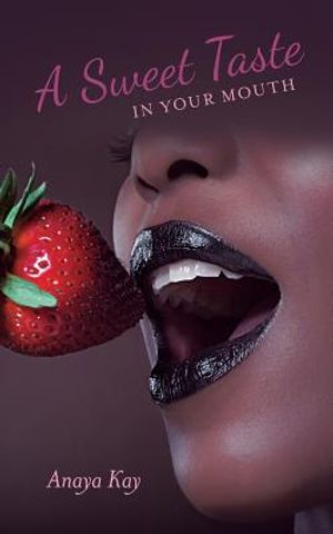 A Sweet Taste in Your Mouth image number 0