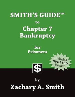 Smith's Guide to Chapter 7 Bankruptcy for Prisoners image number 0