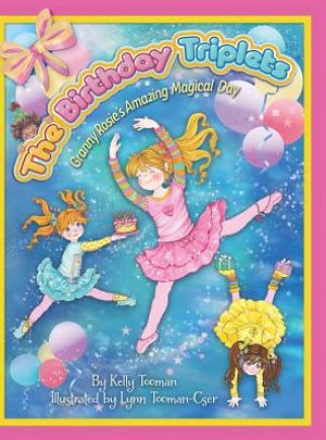 The Birthday Triplets: Granny Rosie's Amazing Magical Day image number 0