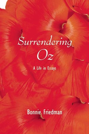 Surrendering Oz: A Life in Essays image number 0