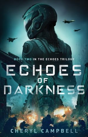 Echoes of Darkness: Book Two in the Echoes Trilogy image number 0
