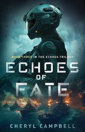 Echoes of Fate: Book Three in the Echoes Trilogy image number 0