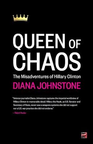 Queen of Chaos: The Misadventures of Hillary Clinton image number 0