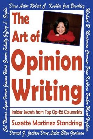 The Art of Opinion Writing: Insider Secrets from Top Op-Ed Columnists image number 0
