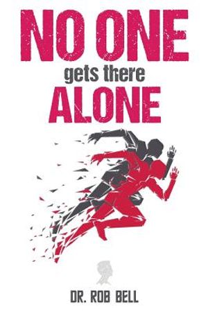 NO ONE Gets There ALONE image number 0