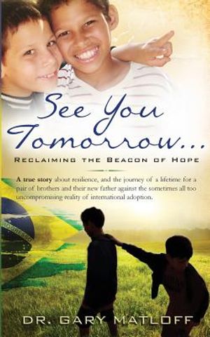 See You Tomorrow . . . Reclaiming the Beacon of Hope image number 0