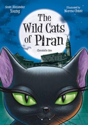 The Wild Cats of Piran: Chronicle One image number 0