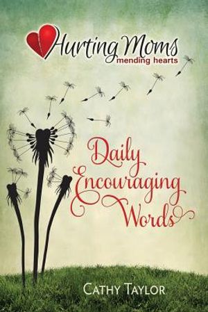 Hurting Moms - Daily Words of Encouragement image number 0