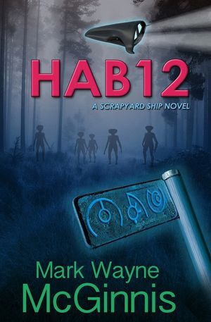 Hab 12: A Scrapyard Ship Novel image number 0