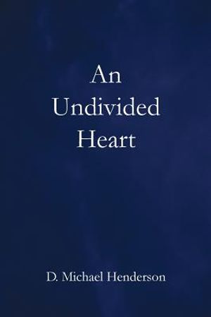 An Undivided Heart image number 0