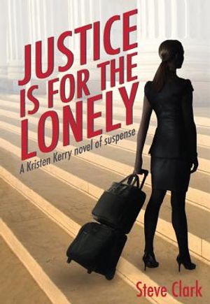 Justice Is for the Lonely: A Kristen Kerry Novel image number 0