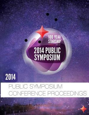 100 Year Starship 2014 Public Symposium Conference Proceedings image number 0