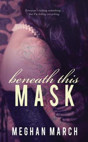 Beneath This Mask image number 0