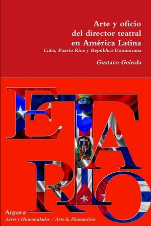 Arte y oficio del director teatral en Am&eacute;rica Latina: Caribe image number 0