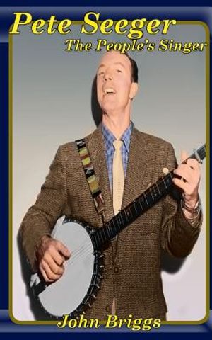 Pete Seeger The People's Singer image number 0