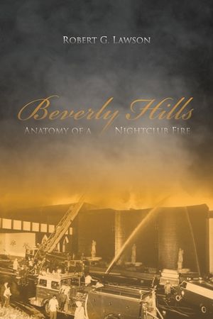 Beverly Hills: Anatomy of a Nightclub Fire image number 0