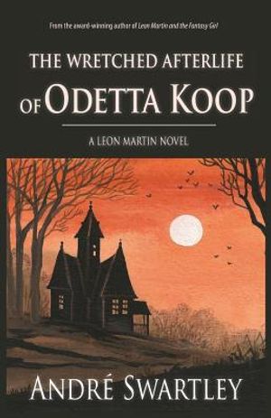 The Wretched Afterlife of Odetta Koop image number 0