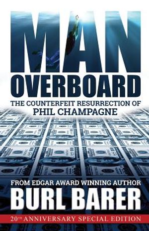 Man Overboard: The Counterfeit Resurrection of Phil Champagne image number 0