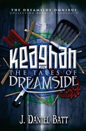 Keaghan in the Tales of Dreamside: The Dreamside Omnibus (Books 1 through 5) image number 0