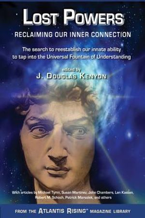 Lost Powers: Reclaiming Our Inner Connection image number 0