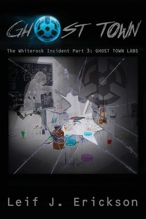 Ghost Town: White Rock Part III image number 0