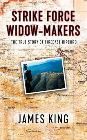 Strike Force Widow Makers: The True Story of Firebase Ripcord image number 0