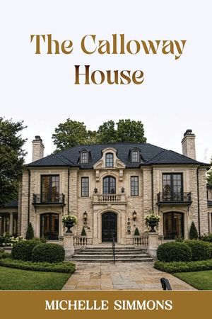 The Calloway House: A Novella image number 0