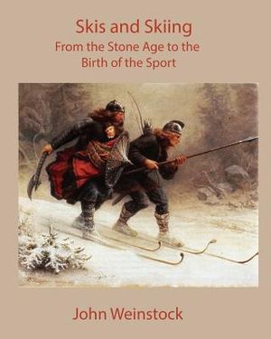 Skis and Skiing: From the Stone Age to the Birth of the Sport image number 0