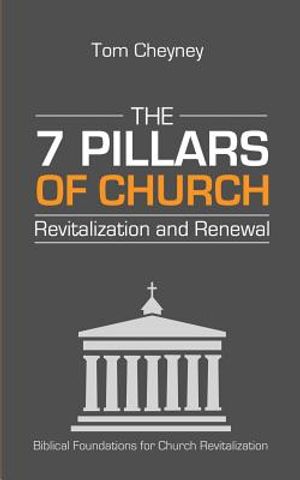 The Seven Pillars of Church Revitalization & Renewal image number 0