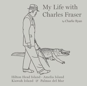 My Life with Charles Fraser image number 0