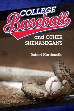 College Baseball and Other Shenanigans image number 0