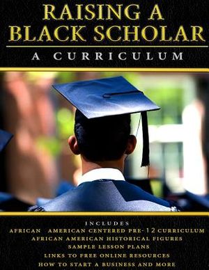 Raising A Black Scholar: A Curriculum image number 0