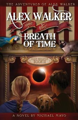 Alex Walker and the Breath of Time image number 0