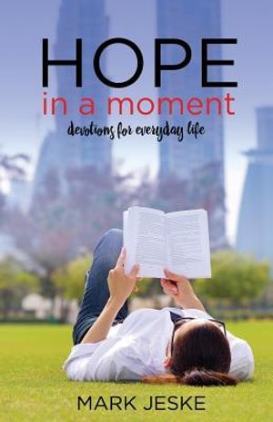 Hope in a Moment: Devotions for Everyday Life image number 0