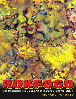 Rokfogo: The Mysterious Pre-Deluge Art of Richard S. Shaver image number 0