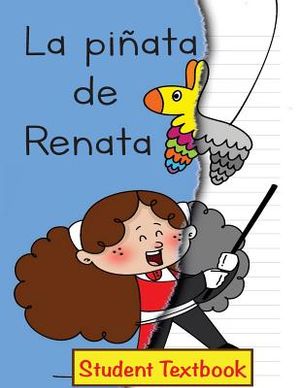 La pi&ntilde;ata de Renata Student Textbook image number 0