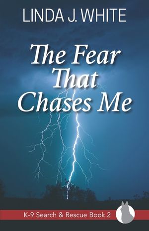 The Fear That Chases Me: K-9 Search and Rescue Book 2 image number 0