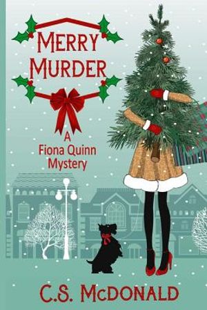 Merry Murder: A Fiona Quinn Mystery image number 0