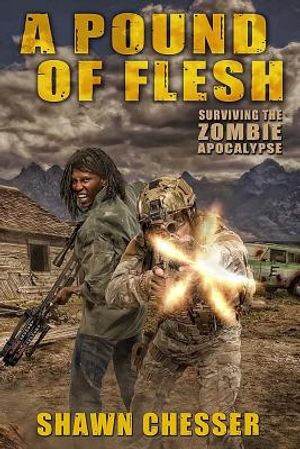 A Pound of Flesh: Surviving the Zombie Apocalypse image number 0