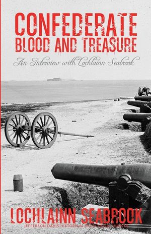 Confederate Blood and Treasure: An Interview with Lochlainn Seabrook image number 0