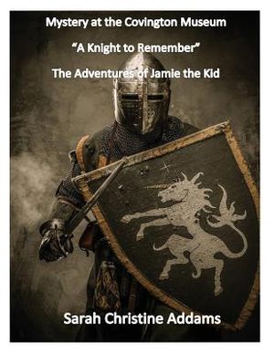 Mystery at the Covington Museum: A Knight to Remember image number 0