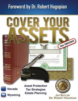 Cover Your Assets (3rd Edition): Asset Protection, Tax Strategies, Estate Planning image number 0