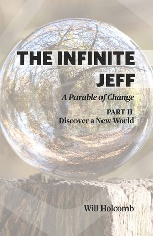 The Infinite Jeff - Part 2: A Parable of Change image number 0