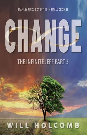 The Infinite Jeff: A Parable of Change: Part 3 image number 0