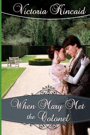 When Mary Met the Colonel: A Pride and Prejudice Novella image number 0